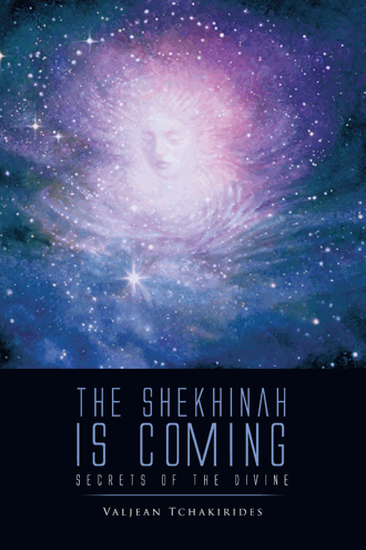 The Shekhinah is Coming: Secrets of the Divine